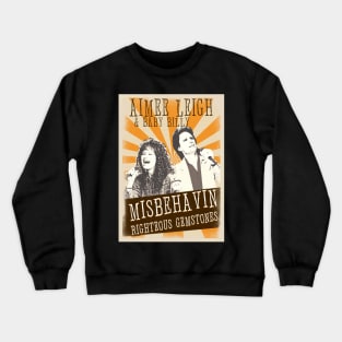 Misbehavin 1989 /// Righteous Gemstones Crewneck Sweatshirt